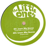 The Little Ones - Lovers Who Uncover