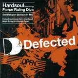 Hardsoul Feat. Fierce Rulin Diva - Self Religion (believe In Me)