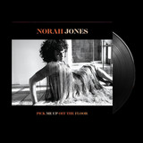 Norah Jones - Pick Me Up Off The Floor