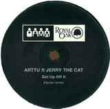 Arttu Ft Jerry The Cat - Nuclear Funk / Gett Up Off It Remixes