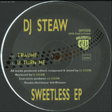 Dj Steaw - Sweetless Ep