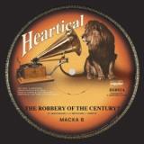 Macka B, Carlton Livingston, Basque Dub Foundation, Heartical Sound - The Robbery Of The Century