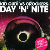 Kid Cudi Vs. Crookers - Day N Nite