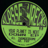 Your Planet Is Next - Down Ep