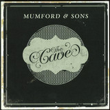 Mumford & Sons - Cave
