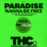 Paradise - Wanna Be Free