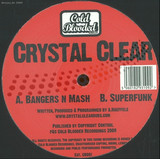 Crystal Clear - Bangers And Mash/superfunk'