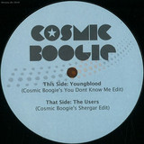 Cosmic Boogie - Youngblood / The Users