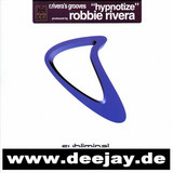 Robbie Rivera - Hypnotize