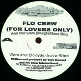 Flo Crew - And Our Love