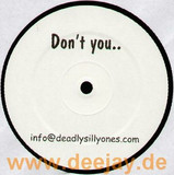 Deadly Ones - Don't You
