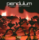 Pendulum - Another Planet/ Voyager
