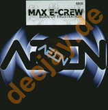 Max E-crew - Born Of Fustration