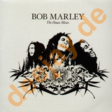 Bob Marley - The House Mixes