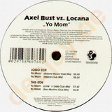 Axel Bust Va Locana - Yo Mom