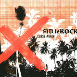Sid Lerock - Close Again