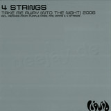 4 Strings - Take Me Away