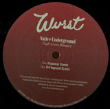 Native Underground - Push 4 Love Remixes