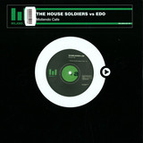 The House Solidiers Vs. Edo - Moliendo Cafe
