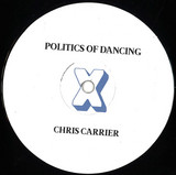 POLITICS OF DANCING/CHRIS CARRIER/NAIL - Politics Of Dancing X Chris Carrier & Nail