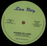 Lee Roy - Sooner Or Later / I'm Goin Back To Momas