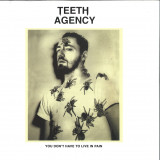 Teeth Agency - You Don’t Have to Live in Pain