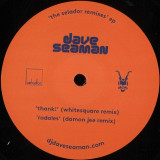Dave Seaman - The Selador Remixes EP