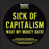 Chris Liberator & Sterling Moss - Sick Of Capitalism