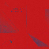 Ancient Plastix - Ancient Plastix