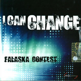Falaska Contest - I Can Change