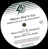 Simoncino Ft. Julian Jonah - Where Did U Go
