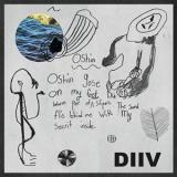 DIIV - OSHIN