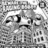 Matt2nd, Leo, Tias, Iga - Beware The Raging Robot EP