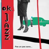 O.K. Jazz - Pas Un Pas Sans... The Boleros Of O.K. Jazz 1957-77 LP 2x12"