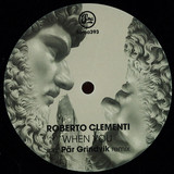 Roberto Clementi - When You (w/ Par Grindvik Remix)