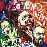 Looptroop Rockers - Naked Swedes (2lp+mp3)
