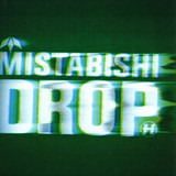 Mistabishi - Drop 2x12"