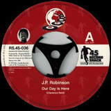 J.p. Robinson - Our Day Is Here