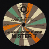 Mister T. - The Return Of The Classic