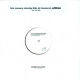 Felix Da Housecat & Kris Menac - A R T I F I C I A L