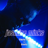 The Jasmine Minks - Step By Step