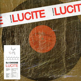 Dj Choose - Lucite