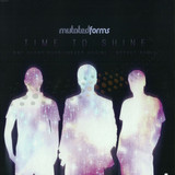 Mutated Forms - Time To Shine/glory Days(netsk