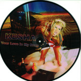 Kesha - Your Love Is My Drug *pic*