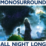 Monosurround - All Night Long