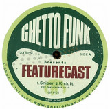 Featurecast - Ghetto Funk Presents Featureca