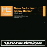 Team Factor - It Feels Good