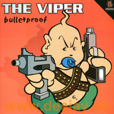 The Viper - Bulletproof