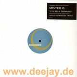Mister O - I've Been Thinking