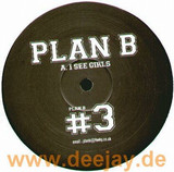 Plan B - I See Girls